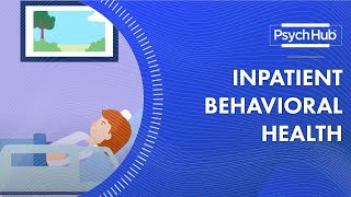 Inpatient Behavioral Health [upl. by Pantia]