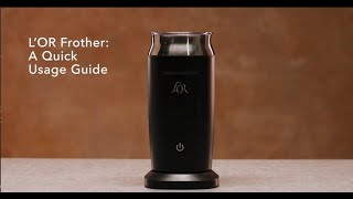 LOR Milk Frother A Quick Usage Guide [upl. by Tasha]