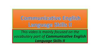 Communicative English Language Skills II vocabulary part one [upl. by Ahsha482]