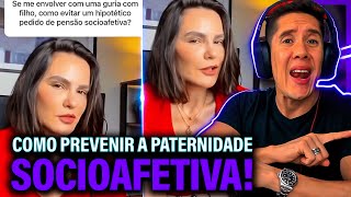 Como Se Prevenir Da Paternidade Socioafetiva E Pensão Socioafetiva [upl. by Joyann]